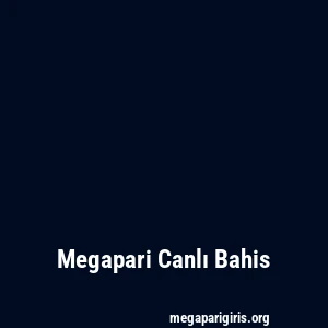 Megapari Canlı Bahis